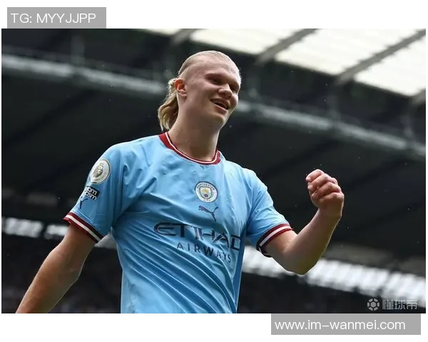 詹俊分析曼城优势哈兰德持续进步助力争冠之路